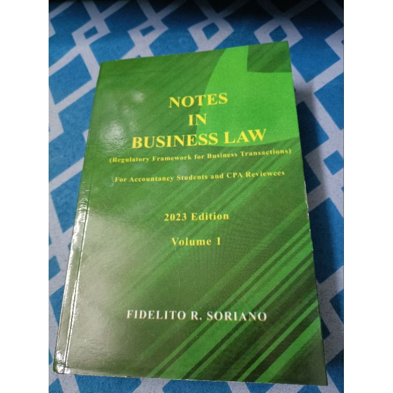 Notes in Business Law 2023 edition (soriano) | Shopee Philippines