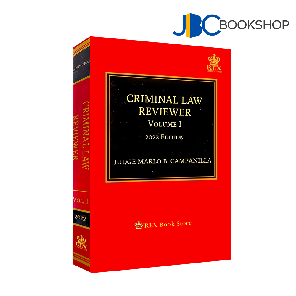 Vol 1 Criminal Law Reviewer 2022 Edition by Judge Marlo B. Campanilla ...