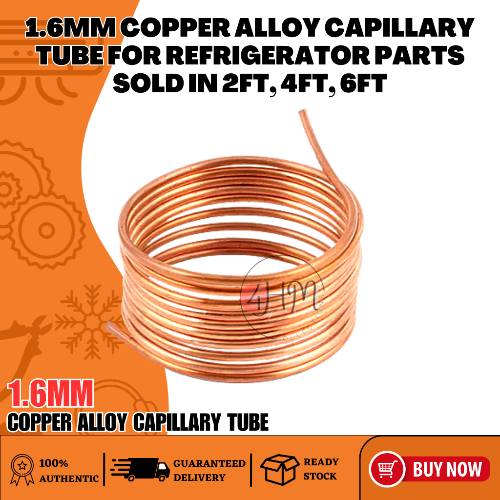 4HMC [ HIGH QUALITY ] 1.6MM Copper Alloy Capillary Tube for Refrigerator Parts SOLD IN 2FT, 4FT