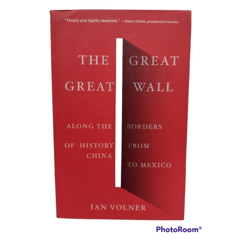 The Great Great Wall: Along the Borders of History from China to Mexico ...