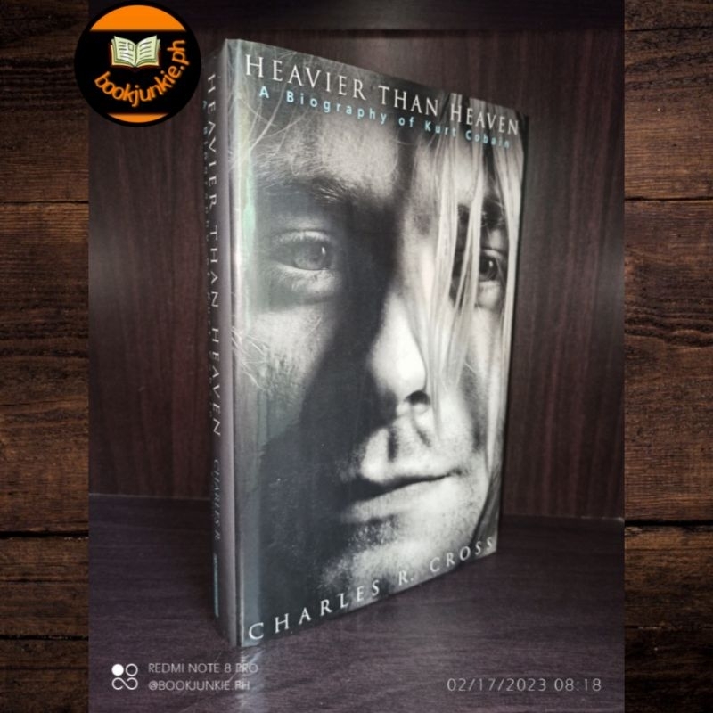 Heavier Than Heaven: Biography of Kurt Cobain by Charles R. Cross ...