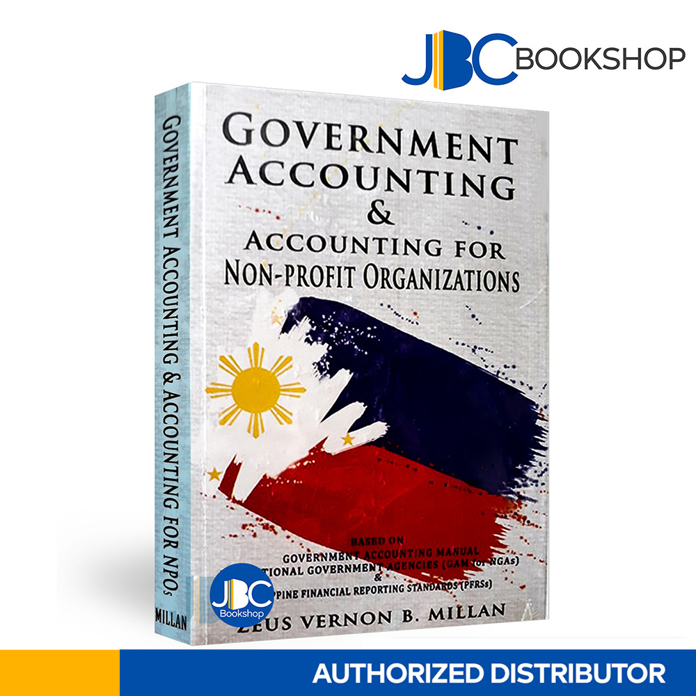 Government Accounting & Accounting for NonProfit Organizations by Zeus Vernon B. Millan