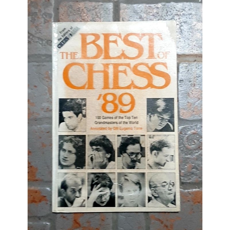 THE BEST OF CHESS '89 100 GAMES OF THE TOP TEN GRANDMASTERS OF THE