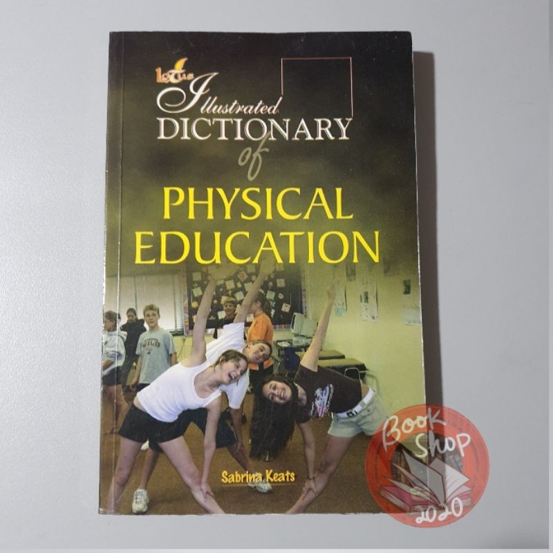 PHYSICAL EDUCATION DICTIONARY A Z visual data 8