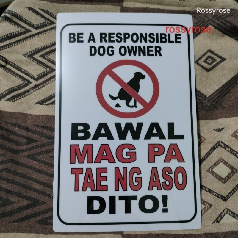 PVC Be A Responsible Dog Owner Bawal Mag Patae ng Aso Dito PVC Plastic