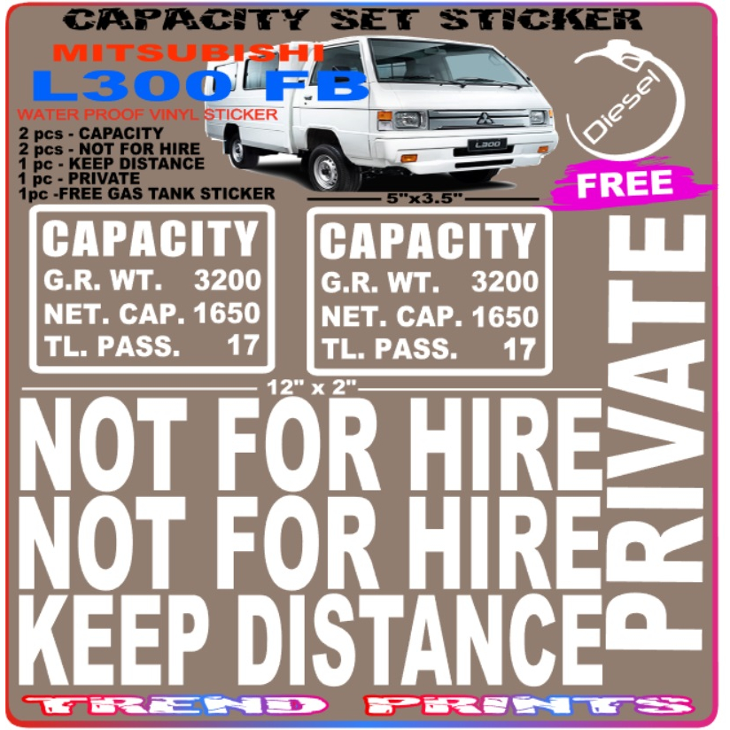 MITSUBISHI L300 FB CAPACITY STICKER SET NOT FOR HIRE / KEEP DISTANCE ...