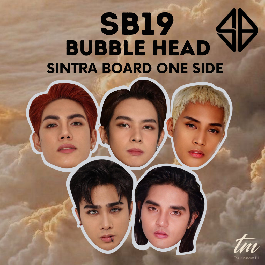 SB19 BUBBLE HEAD l SINTRABOARD MATERIAL l LAMINATED and WATERPROOF l ...