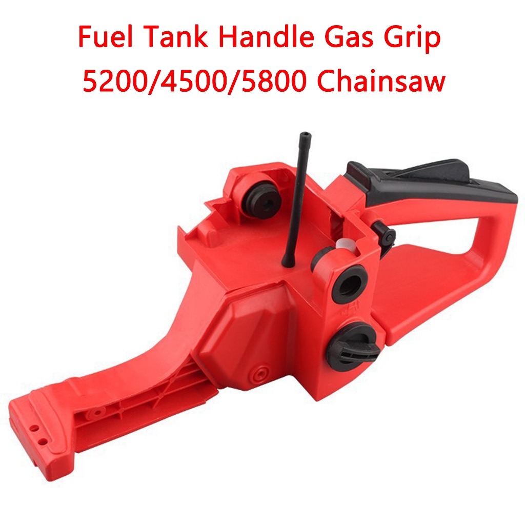 Fuel Tank Handle Gas Grip 5200 52cc 4500 5800 Chainsaw 52/58 Gas Tank