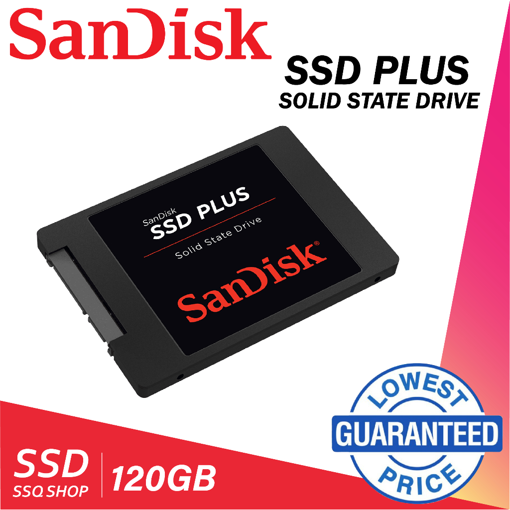 120GB Sandisk SSD Plus SDSSDA-120G (100%Original) | Shopee Philippines