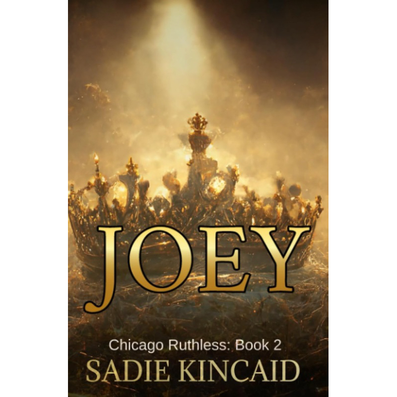 Joey by Sadie Kincaid (Chicago Ruthless #2) | Shopee Philippines