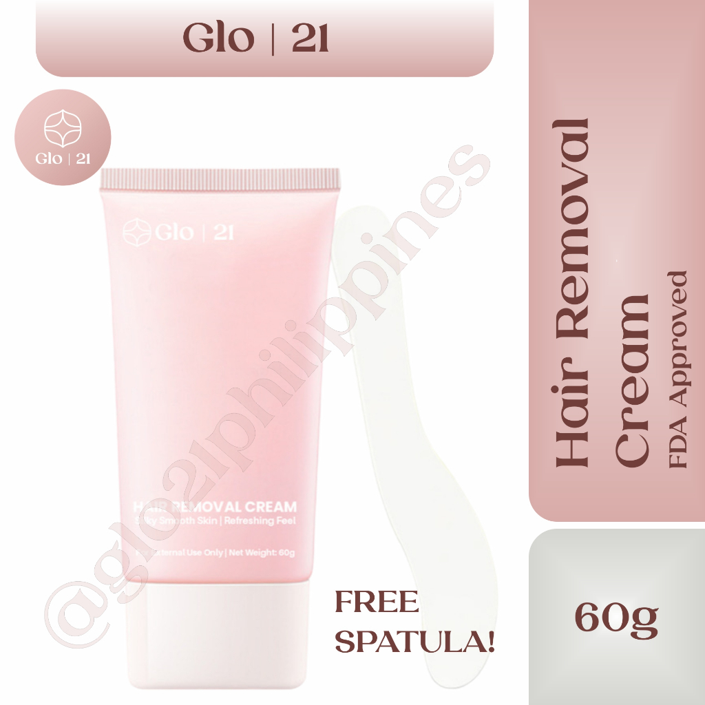 (WITH FREEBIE) Glo21 Hair Removal Cream (60g) Painless FDA Approved