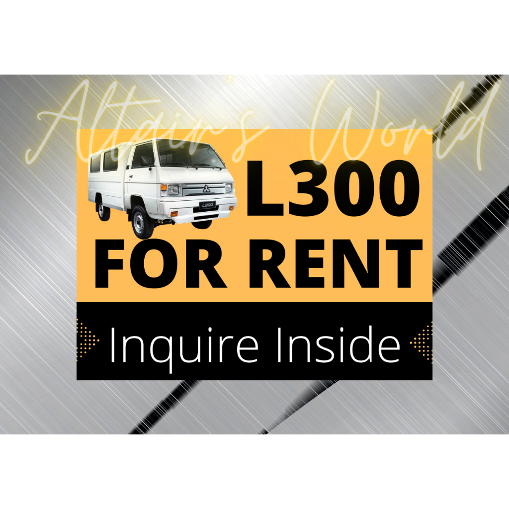 Aw Signages FOR RENT FOR HIRE Van Car L300 Bridal Car For Rent Sign ...