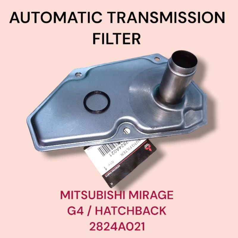 MITSUBISHI MIRAGE TRANSMISSION FILTER AUTOMATIC MIRAGE G4 MIRAGE