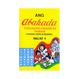 Ang Abakada Pangunahing Hakbang Sa Pagbasa (Primary Steps In Reading ...