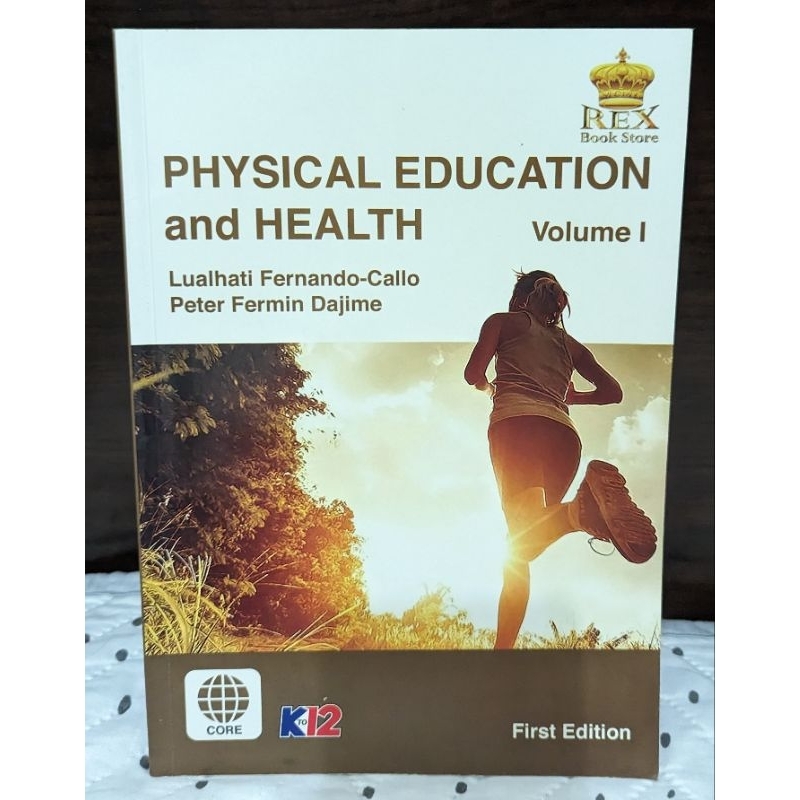 Physical Education and Health Volume 1 Grade 11 / 12 Senior High School ...