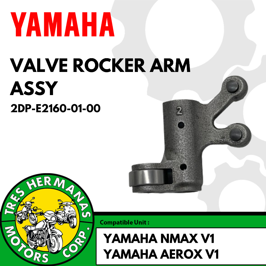 VALVE ROCKER ARM ASSY FOR YAMAHA MOTORCYCLE : NMAX V1, AEROX V1 ( 2DP ...