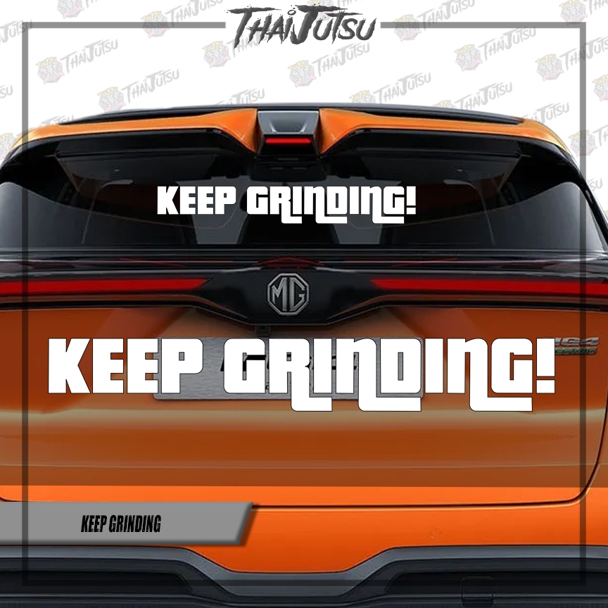 KEEP GRINDING ( VINYL CUT-OUT STICKER DECALS ) | Shopee Philippines