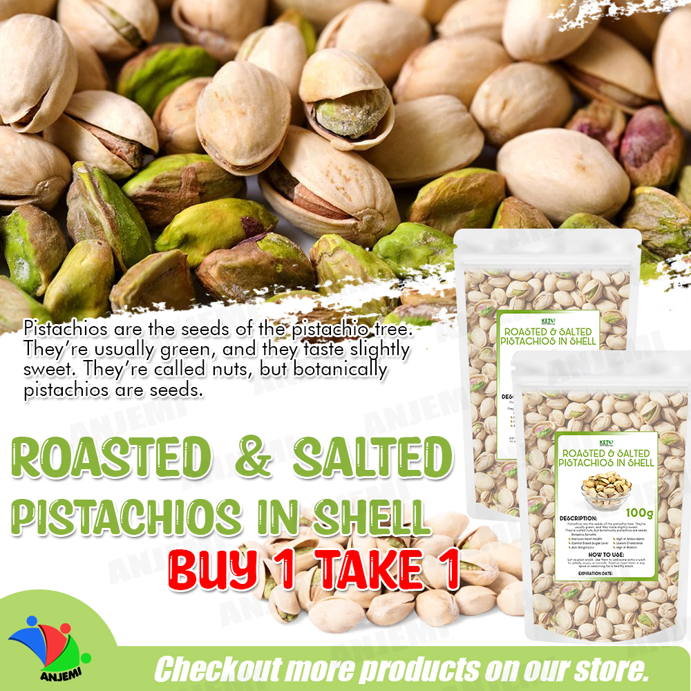 BUY 1 TAKE 1 Roasted and Salted Pistachios in Shell 100g Nutritious