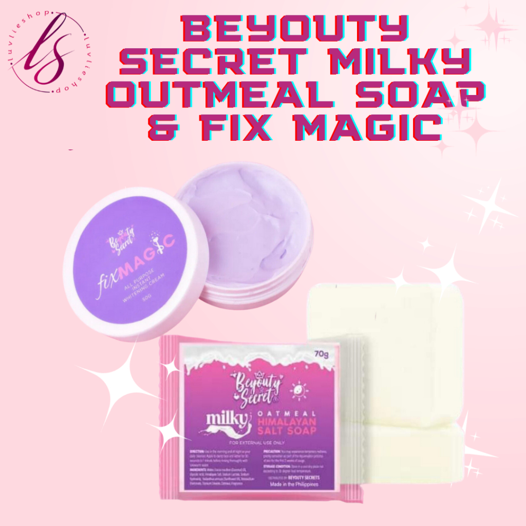 Beyouty Secret Milky Oatmeal Soap And Fix Magic All Purpose Instant