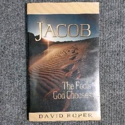 JACOB: The Fools God Chooses by David Roper (Christian Book) | Shopee ...