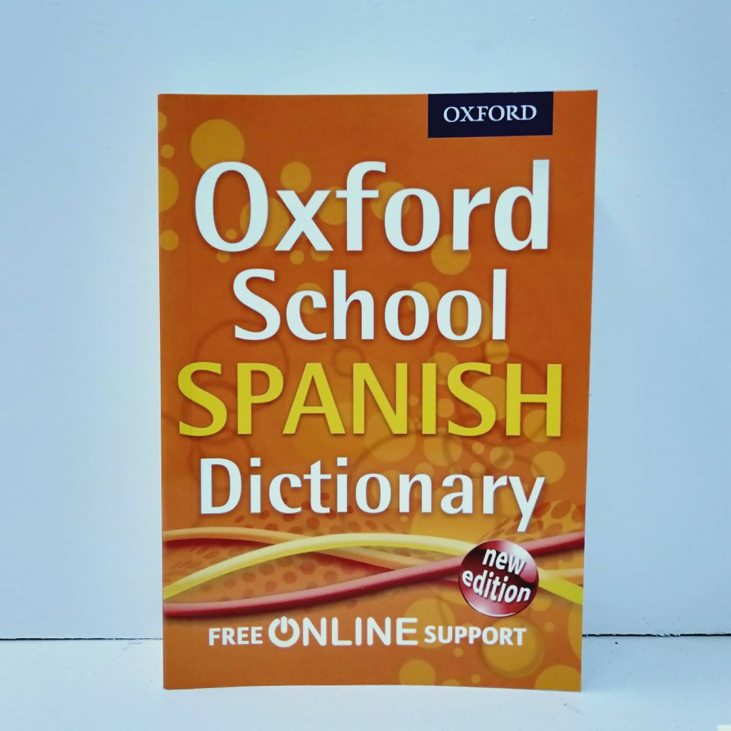 OXFORD SCHOOL SPANISH DICTIONARY (SOFTCOVER) | Shopee Philippines