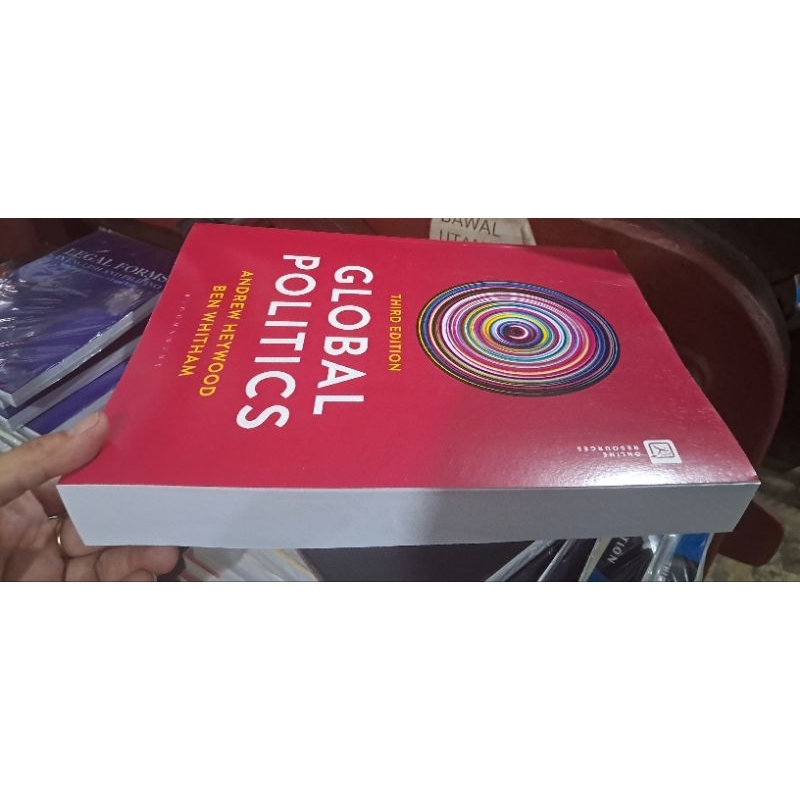 GLOBAL POLITICS Andrew Heywood & Ben Witham 2023© Third Edition Onhand ...