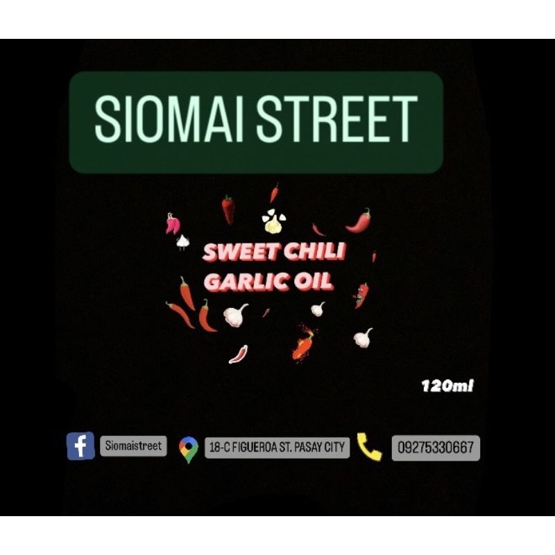 SIOMAI STREET Sweet chili garlic oil Shopee Philippines