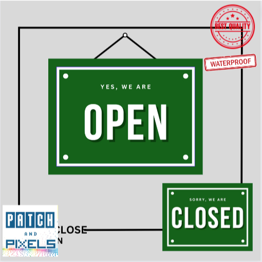 Patch and Pixels Open Close Sign PVC/Metal Sheet/Sintra | Shopee ...