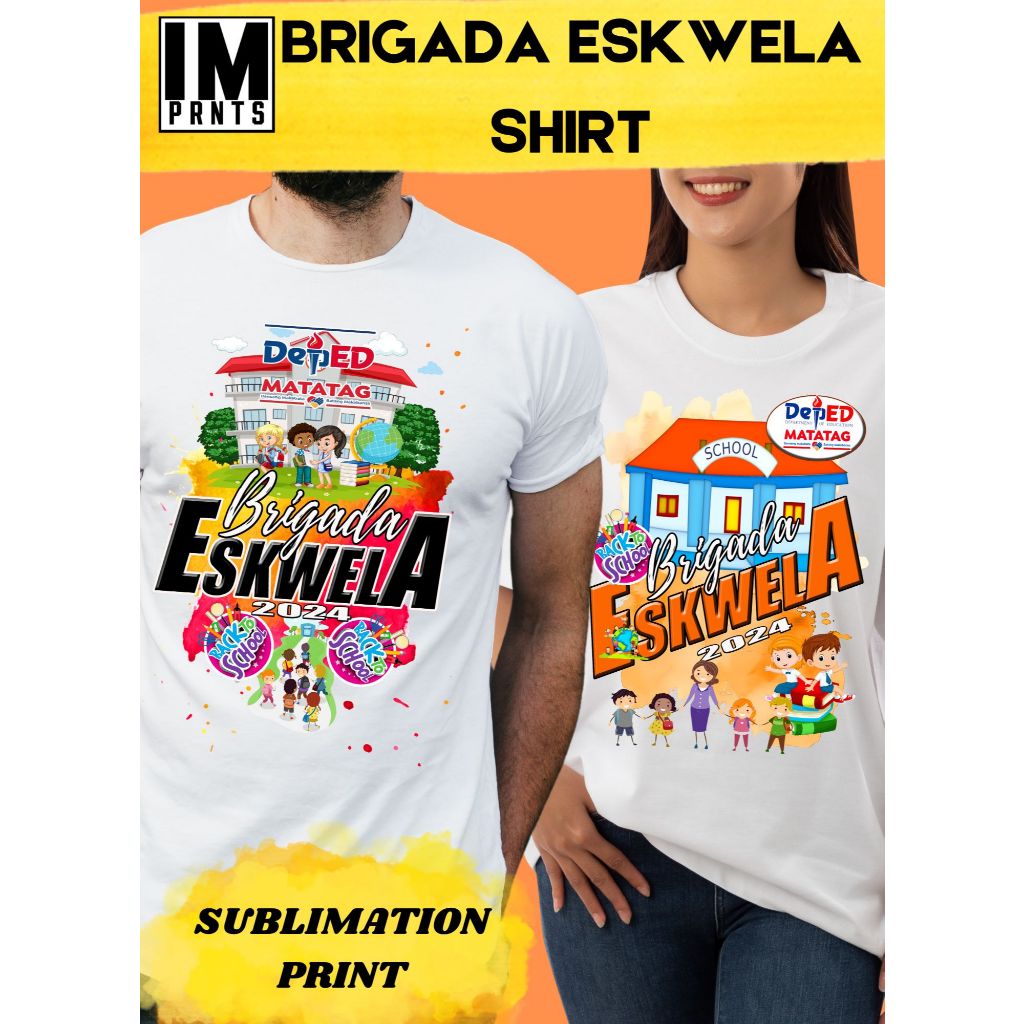 BRIGADA ESKWELA SHIRT 2024 | SUBLIMATION PRINT | COTTON SPANDEX ...