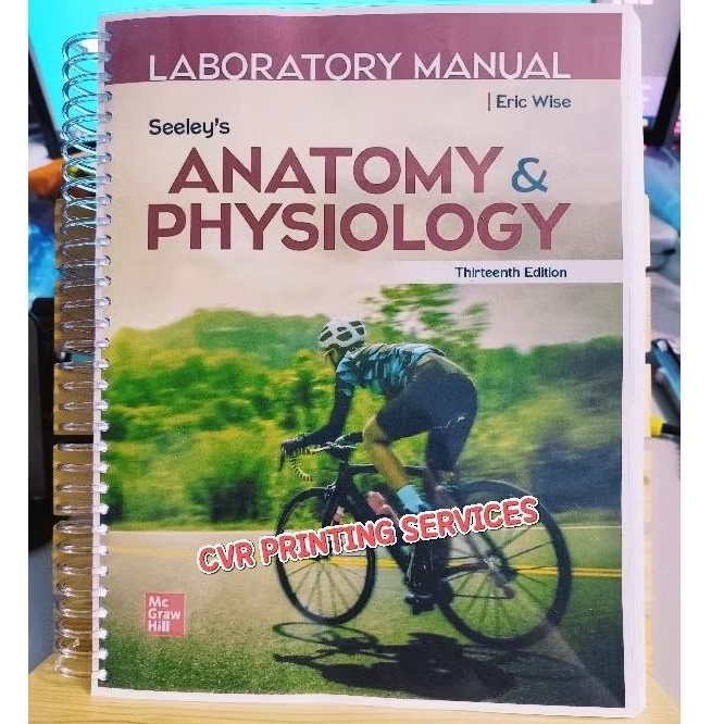 SEE.LEY'S ANATOMY AND PHYSIOLOGY 13TH EDITION - LAB MANUAL - COLORED ...