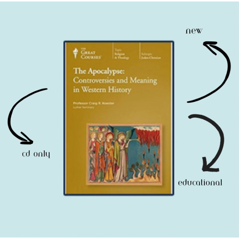 The Great Courses The Apocalypse Controversies and Meaning in Western