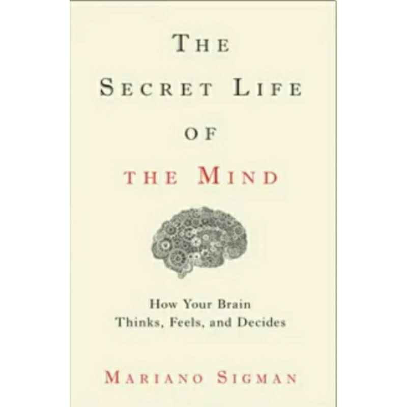 THE SECRET LIFE OF THE MIND BY:MARIANO SIGMAN | Shopee Philippines