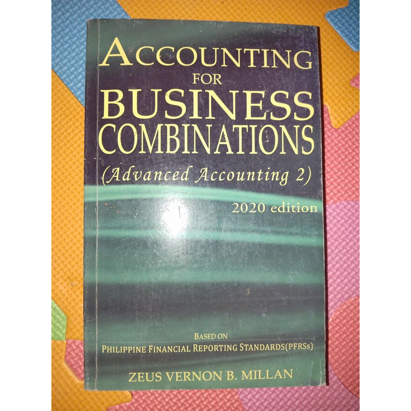 Accounting for Business Combinations (Advanced Accounting 2) by Millan