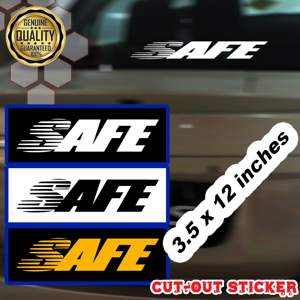 SAFE LOGO DESIGN 3.5 X 12 INCHES VINYL STICKER FOR CAR | Shopee Philippines