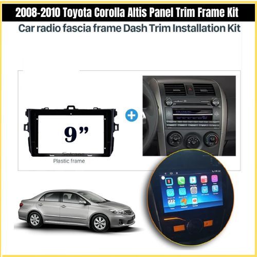 2008-2010 Toyota Corolla Altis Panel Trim Frame Kit for 9 inches ...
