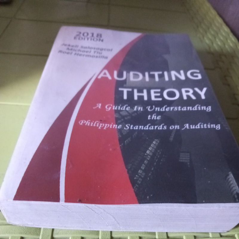 Auditing Theory A Guide In Understanding The PSA By Salosagcol/Tiu ...