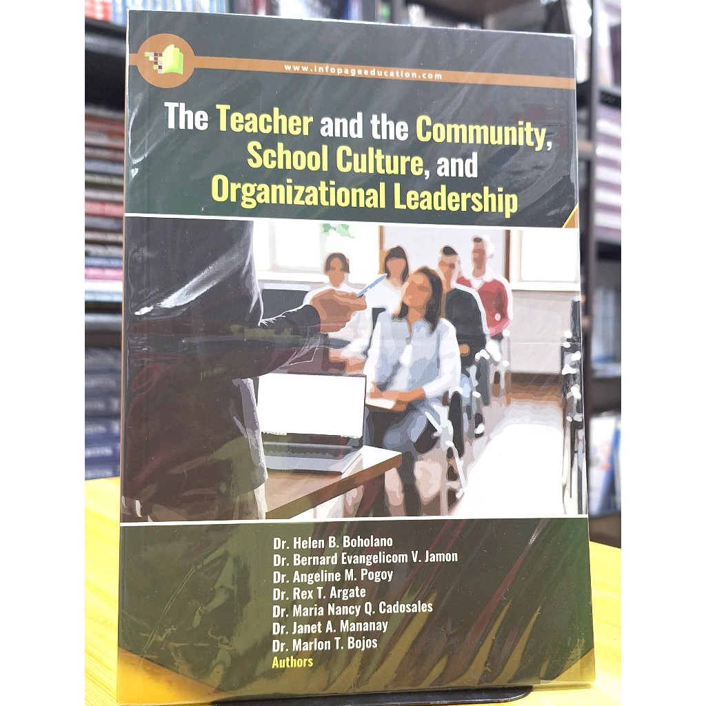 The Teacher and the Community, School Culture, and Organizational ...