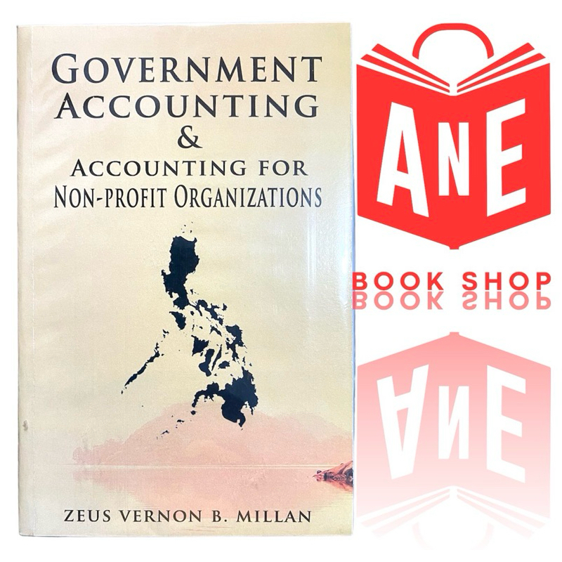 AUTHENTIC 2024 GOVERNMENT ACCOUNTING & ACCOUNTING FOR NON PROFIT ORGANIZATIONS by Zeus Vernon
