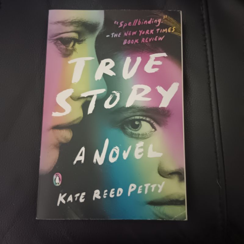 True Story A Novel by Kate Reed Petty Shopee Philippines