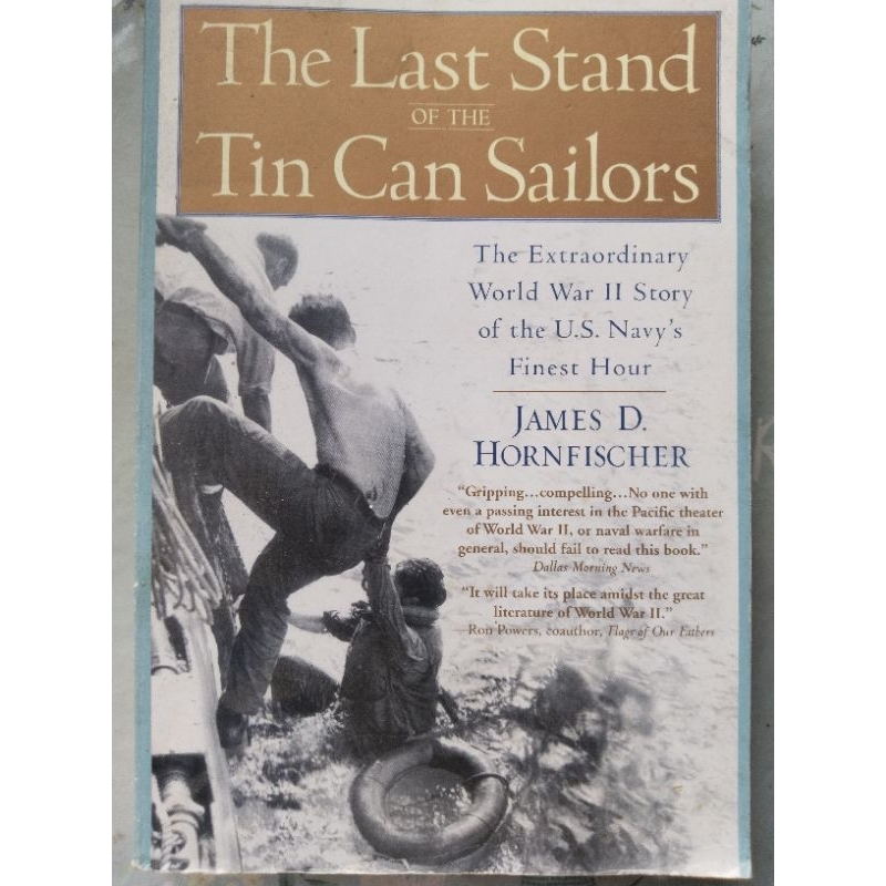 The Last Stand of the Tin Can Sailors: The Extraordinary World War II ...