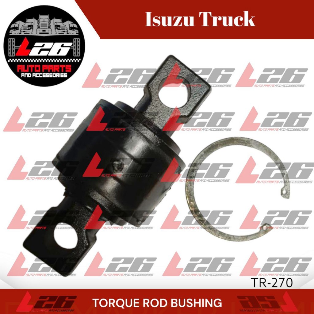 TORQUE ROD BUSHING FOR Isuzu Truck TR-270 | Shopee Philippines