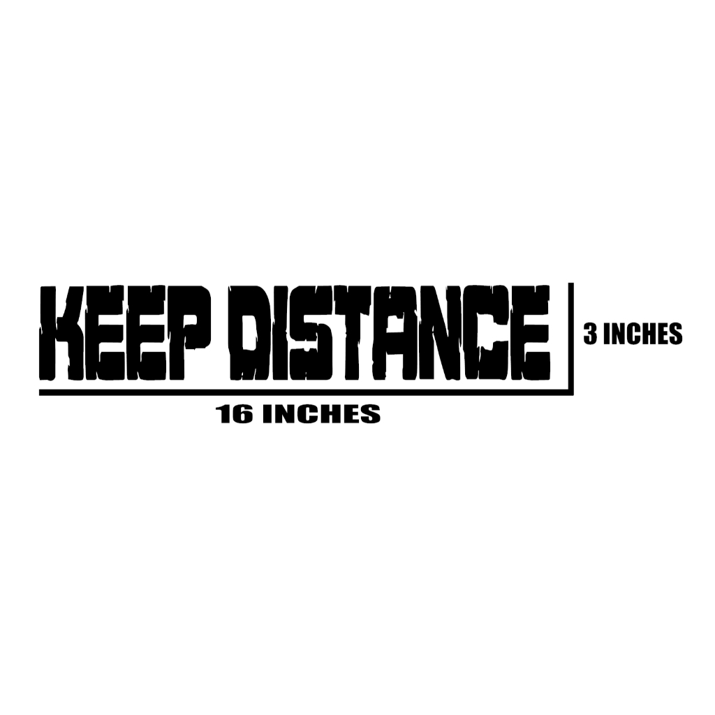 KEEP DISTANCE cut out vinyl stickers 3x16 inches | Shopee Philippines
