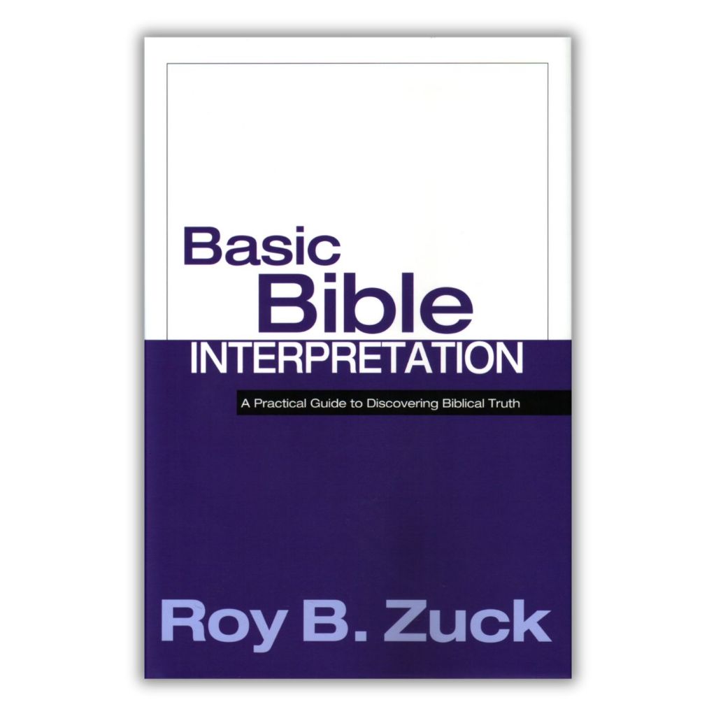 Basic Bible Interpretation - Roy B. Zuck (Biblical Reference) | Shopee ...