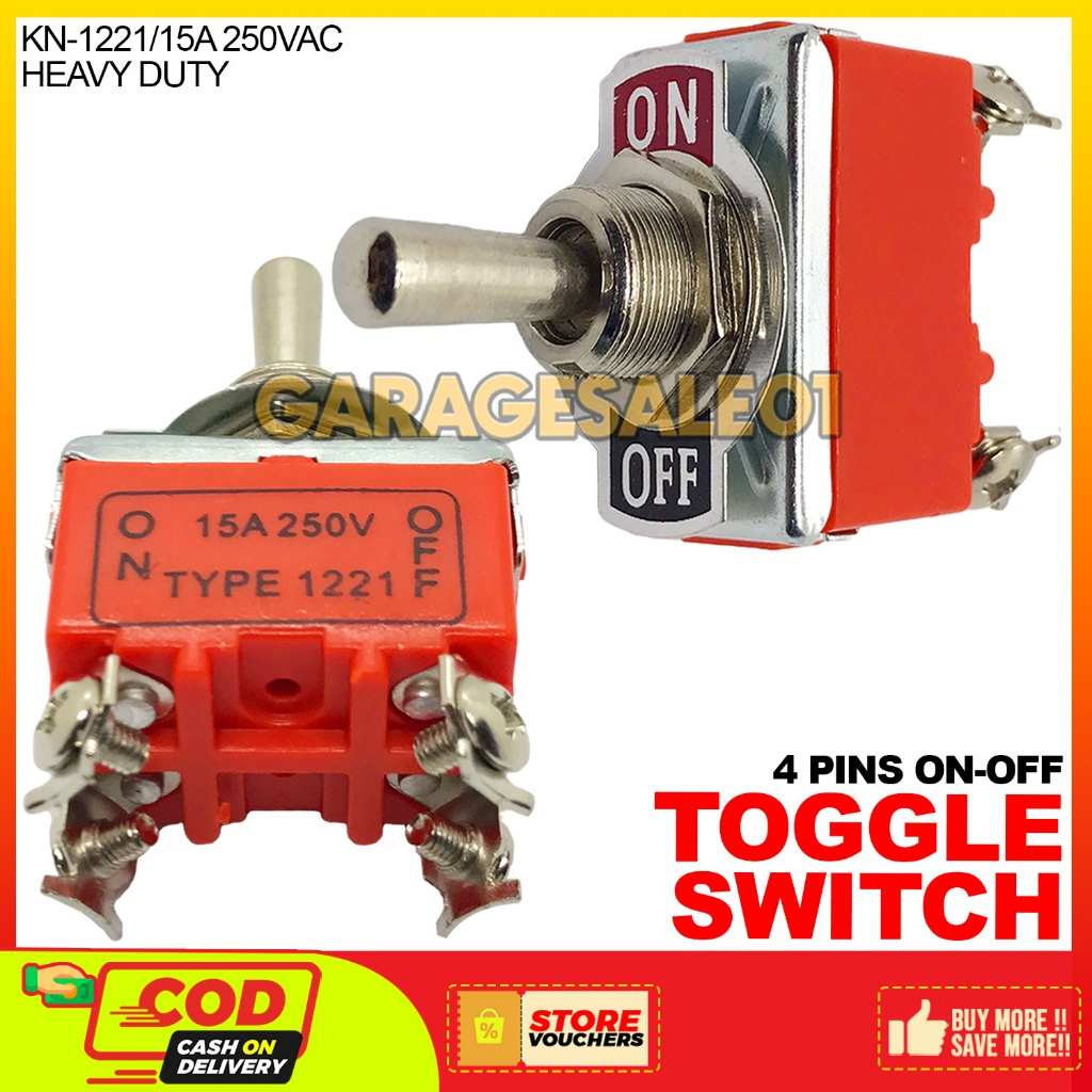 GARAGESALE01 Toggle Switch 4 Pins ONOFF 15A 250V Heavy Duty Shopee