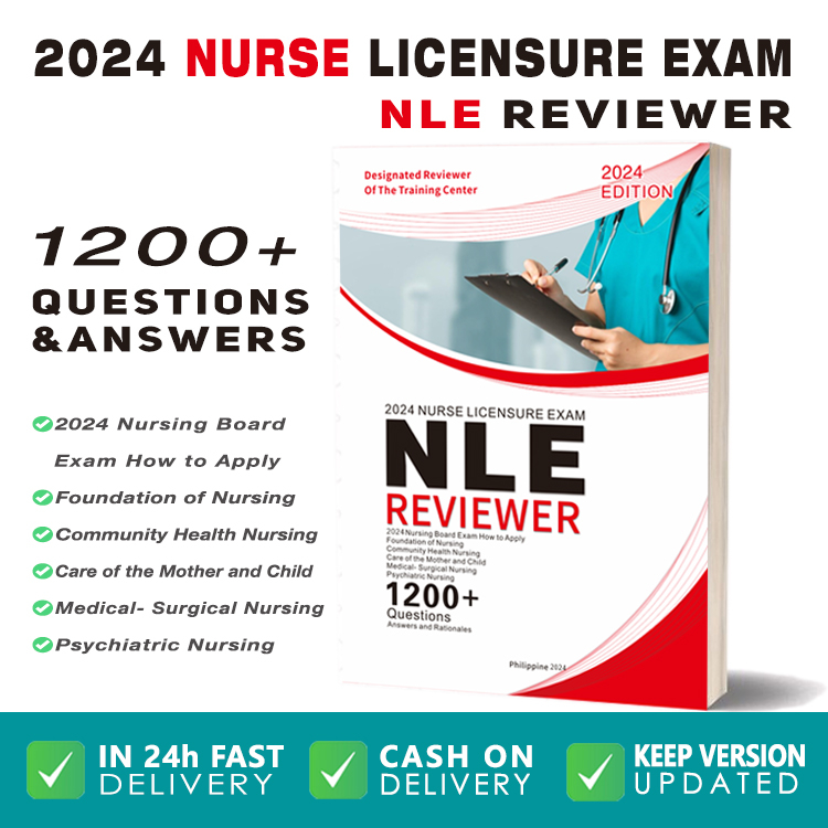 nle reviewer 2024 edition NURSE LICENSURE EXAM REVIEWER QUESTIONS