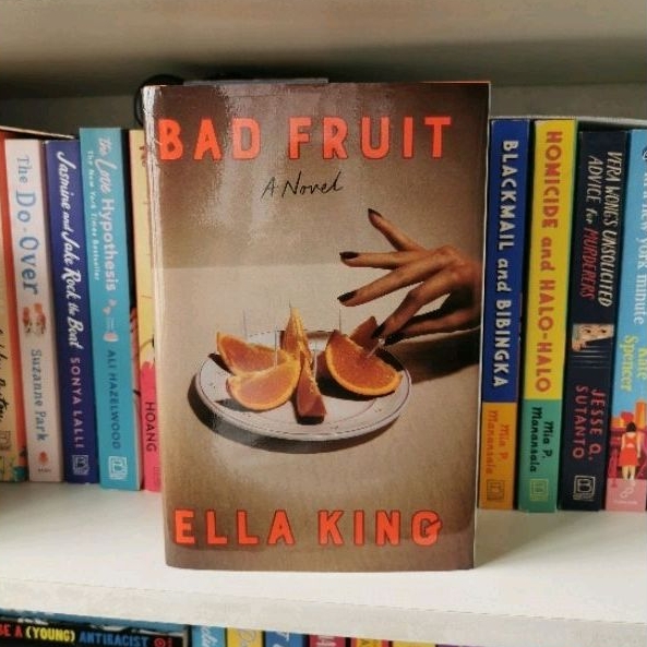 Bad Fruit by Ella King (Hardcover) Shopee Philippines