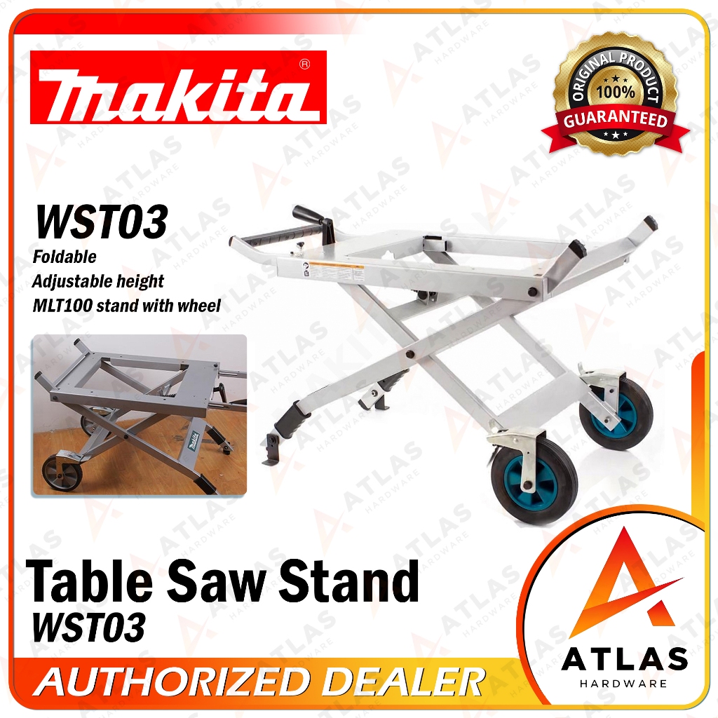 Makita Table Saw Stand WST03 for MLT100 ORIGINAL Shopee Philippines