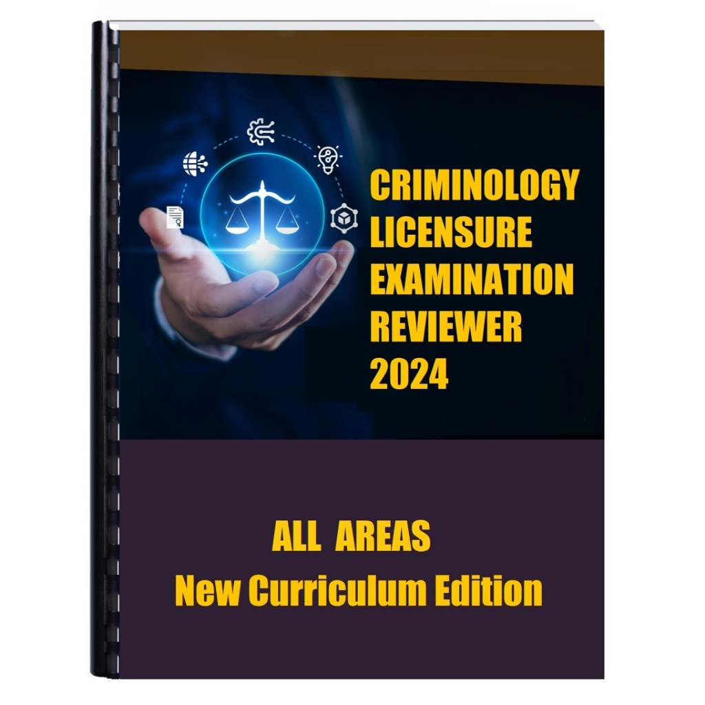 Criminology Board Reviewer 2024 All Areas New Curriculum Edition