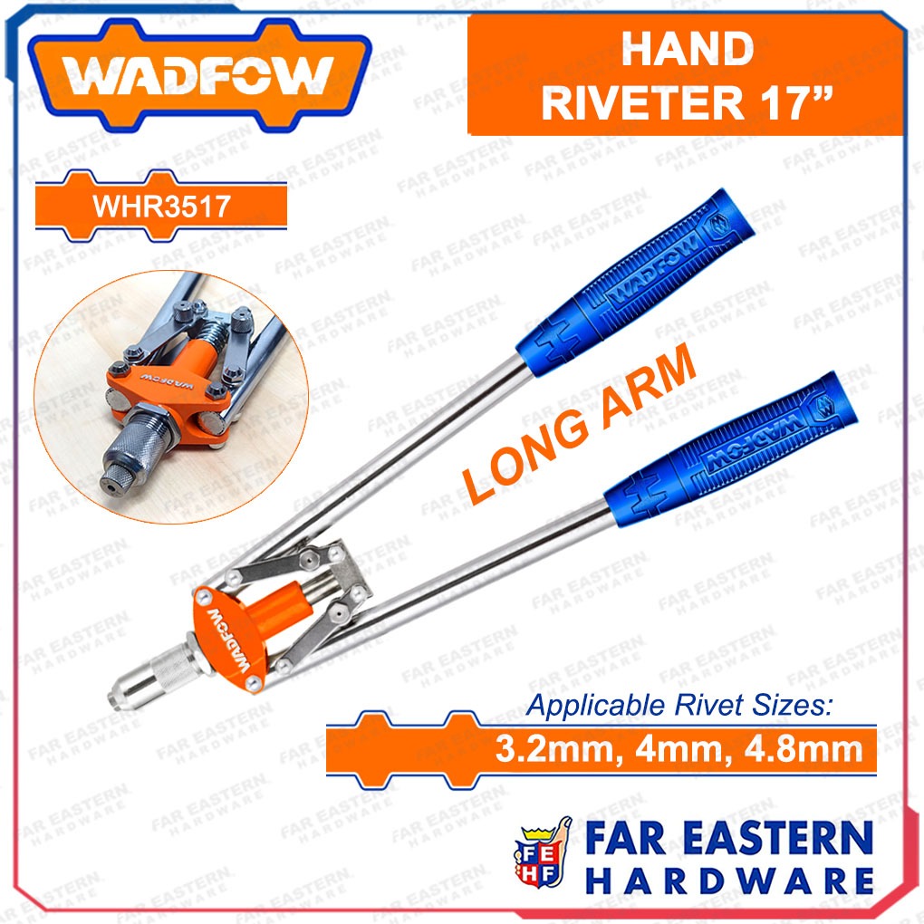 WADFOW Hand Riveter Long Arm 17