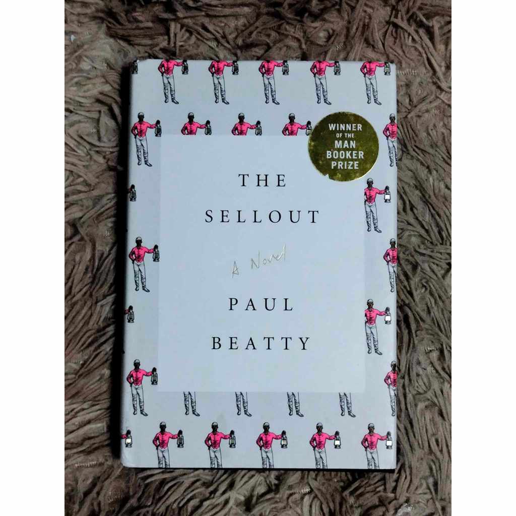 THE SELLOUT by PAUL BEATTY / Booker Prize Winner 2016 (Hardbound / Preloved) | Shopee Philippines